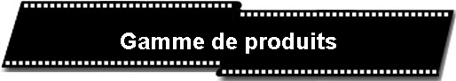 Gamme de produits