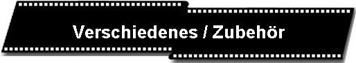 Verschiedenes / Zubehr
